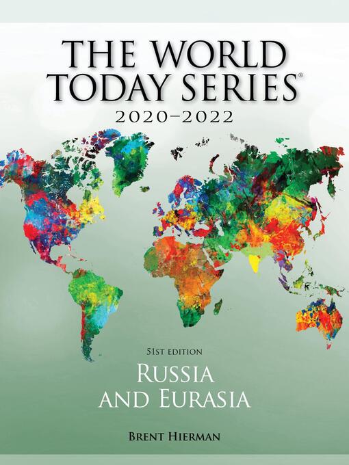 Title details for Russia and Eurasia 2020–2022 by Brent Hierman - Available